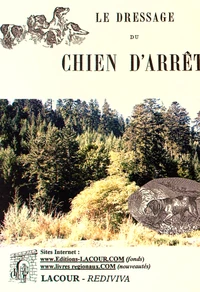 Le dressage du chien d'arrêt