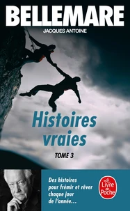 Histoires vraies  Tome  3