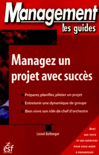 Managez vos projets avec succès