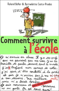 Comment Survivre A L'Ecole