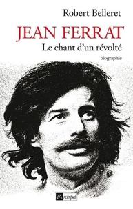 Jean Ferrat - Le chant d'un révolté