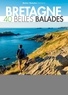  Belles Balades Editions - Bretagne - 40 belles balades.