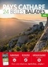  Belles Balades Editions - Pays cathare - 24 belles balades.