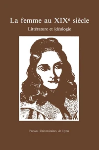 La Femme au XIX siècle