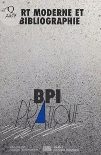Art moderne et bibliographie : le dépouillement des périodiques et d'histoire de l'art du XXe siècle dans les répertoires bibliographiques