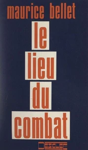 Le lieu du combat