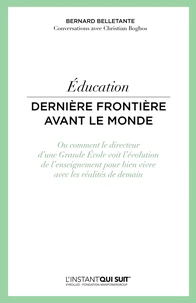 Education, dernière frontière avant le monde