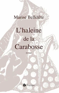 L'haleine de la carabosse