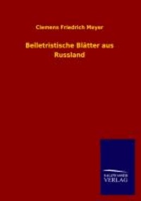 Belletristische Blätter aus Russland - Erster Jahrgang.