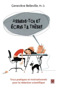 Assieds-toi et écris ta thèse !