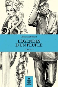 Légendes d'un peuple Tome 6