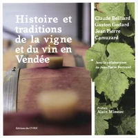 Histoire et traditions de la vigne et du vin en Vendée