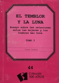 El temblor y la luna. Tomo I