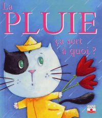 La pluie ça sert à quoi ?