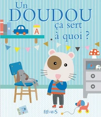 Un doudou ça sert à quoi ?