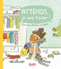 Attends, je vais t'aider !