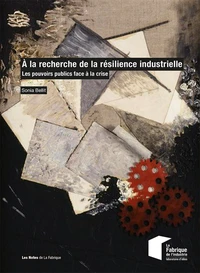 A la recherche de la résilience industrielle