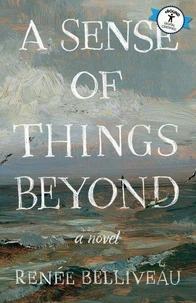 A Sense of Things Beyond