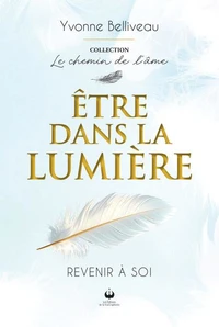 Être dans la lumière
