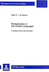 Bello Al-hassan - Reduplication in the Chadic Languages - A study of form and function.