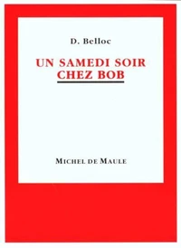Un samedi soir chez Bob