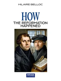 How the Reformation happened