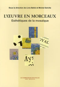 L'oeuvre en morceaux