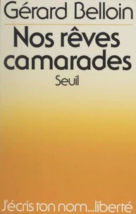 Nos rêves, camarades