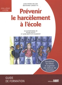 Prévenir le harcèlement à l'école Collège-Lycée