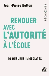 Renouer avec l'autorité à l'école