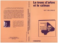 Le tronc d'arbre et le caïman