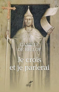 Je crois et je parlerai