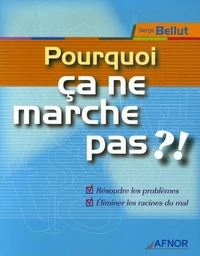 Pourquoi ça ne marche pas ?!