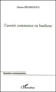 L'Avenir Commence En Banlieue