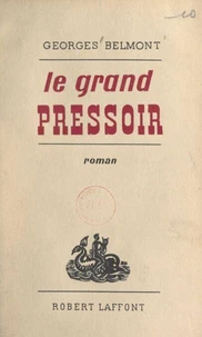 Le grand pressoir