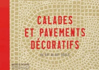 Calades et pavements décoratifs