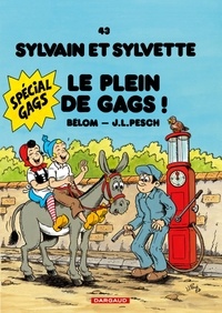  Bélom et Jean-Louis Pesch - Sylvain et Sylvette Tome 43 : Le plein de gags !.