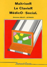 Maitriser Le Clavier Medico-Social