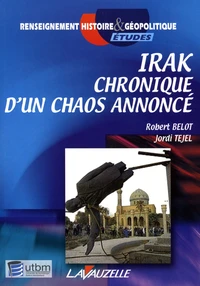 Irak, chronique d'un chaos annoncé