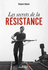 Les secrets de la Résistance