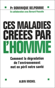 Ces maladies créées par l'homme