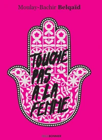 Touche pas à la femme