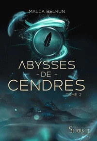 Abysses de Cendres Tome 2