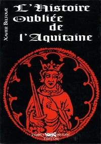 L'histoire oubliée de l'Aquitaine