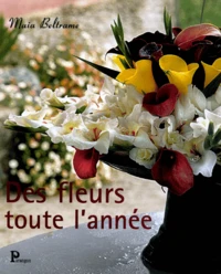 Des Fleurs Toute L'Annee