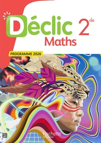 Mathématiques 2de Déclic