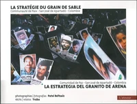 La stratégie du grain de sable