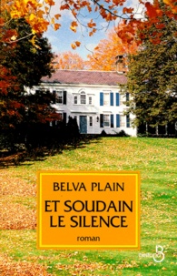 Belva Plain - Et Soudain Le Silence.