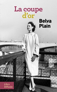 Belva Plain - La coupe d'or.