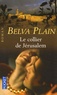 Belva Plain - Le collier de Jérusalem.